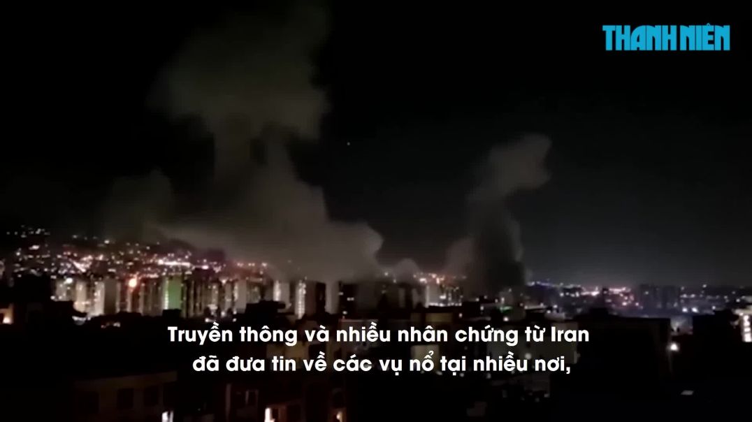 ⁣"Sư tử trỗi dậy" - Israel tấn công Iran, nhắm mục tiêu hạt nhân, tên lửa, chỉ huy