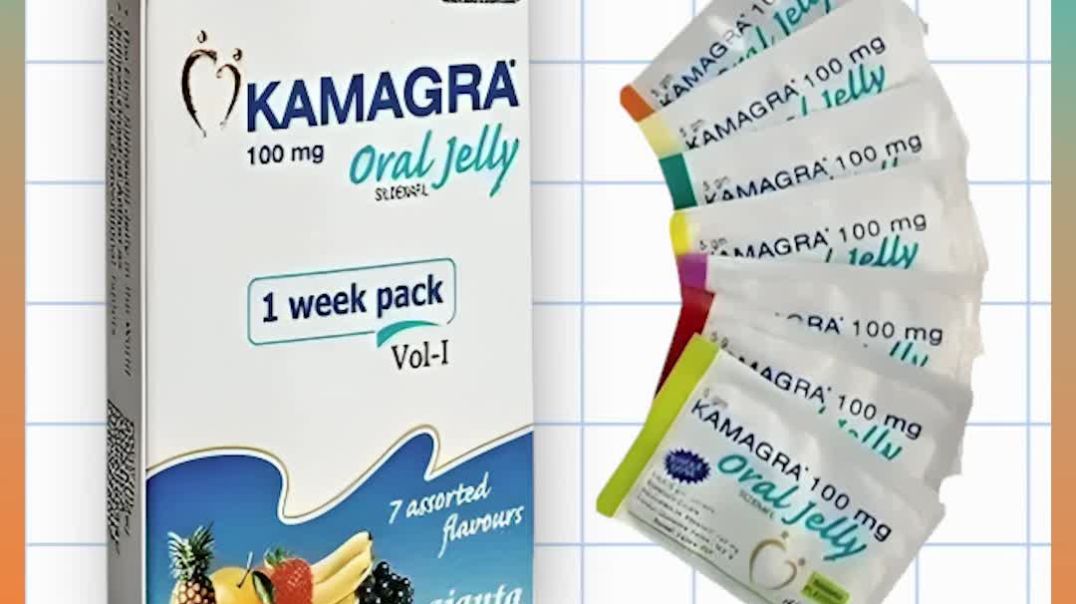 Kamagra Oral Jelly – Use, Side Effects &Safe Purchase