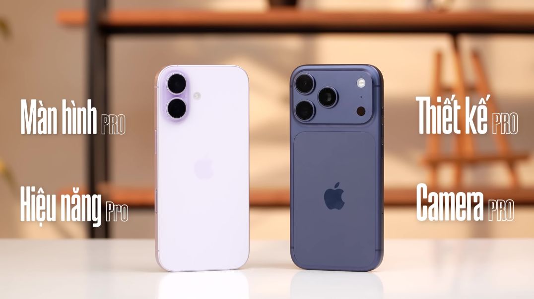Đánh giá chi tiết iPhone 17 và iPhone 17 Pro