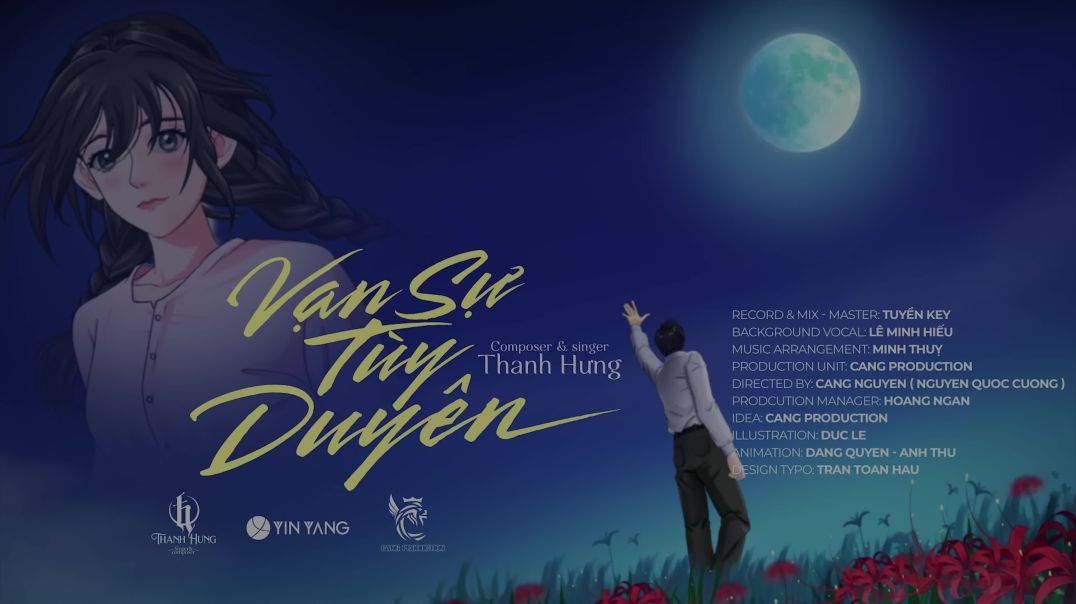 Vạn Sự Tùy Duyên - Thanh Hưng | Official Animation Music Video