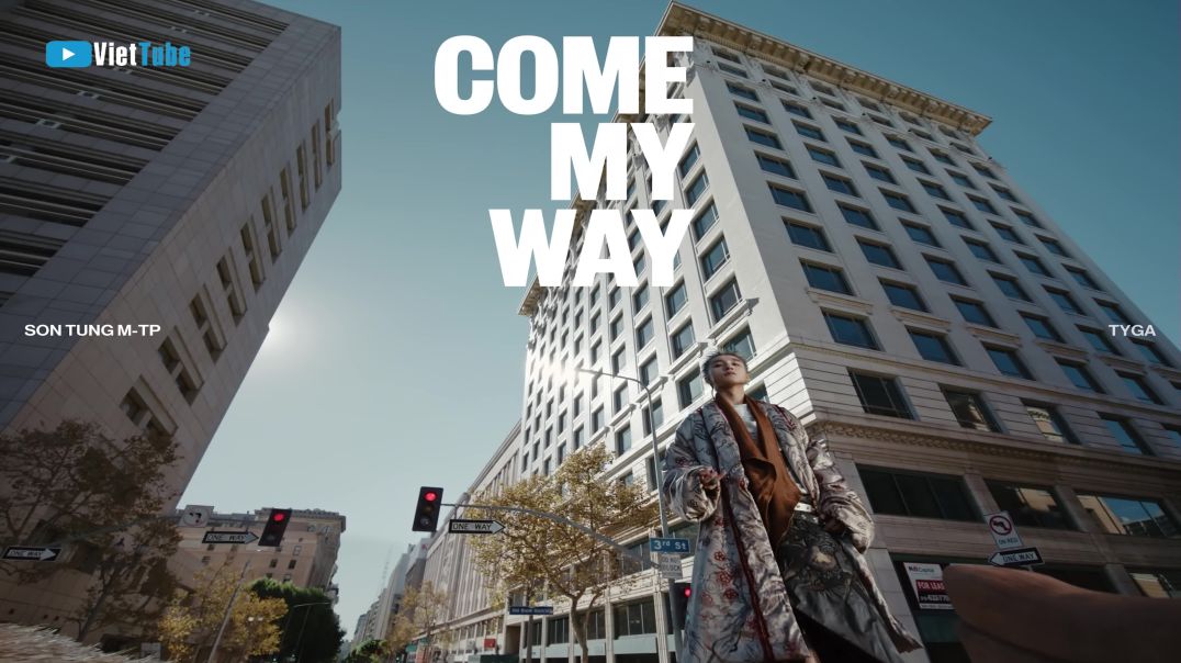 Come My Way - Sơn Tùng M-TP x Tyga | Official Music Video